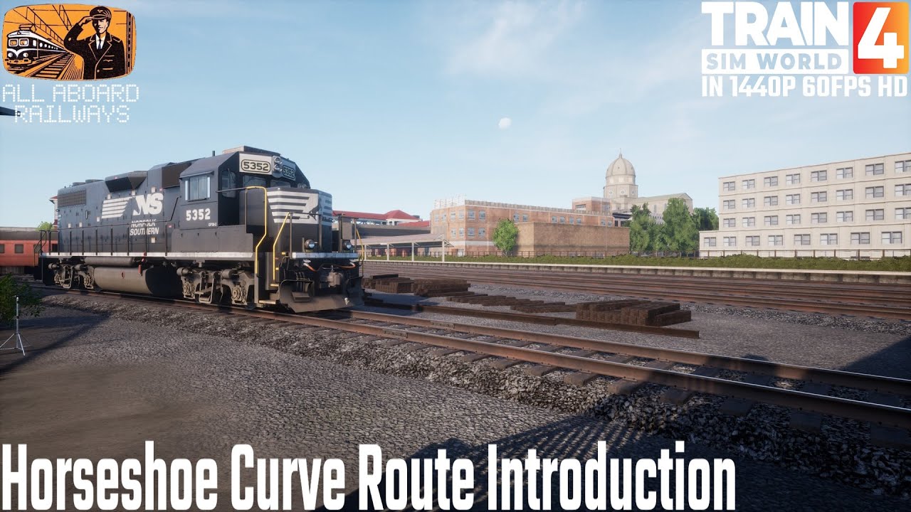 Horseshoe Curve Route Introduction Train Sim World 4 #trainsimworld4 #tsw4