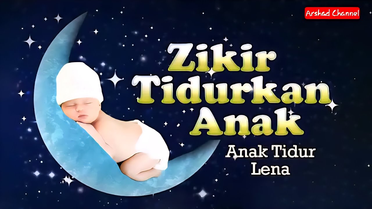 Zikir penenang hati || Bantu anak tidur pulas || Lantunan lembut penuh berkah