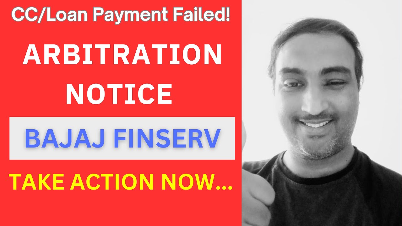 Arbitration Notice Bajaj Finserv | Arbitration and Conciliation Act 1996 | Arbitration Process