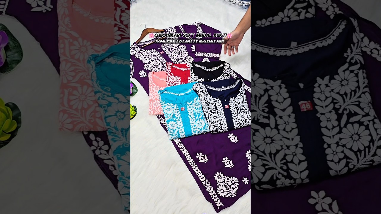 ✨ New Soft Modal Chikankari Kurta | Lucknowi Chikankari Wholesale Supplier | Kurti Wholesale Only