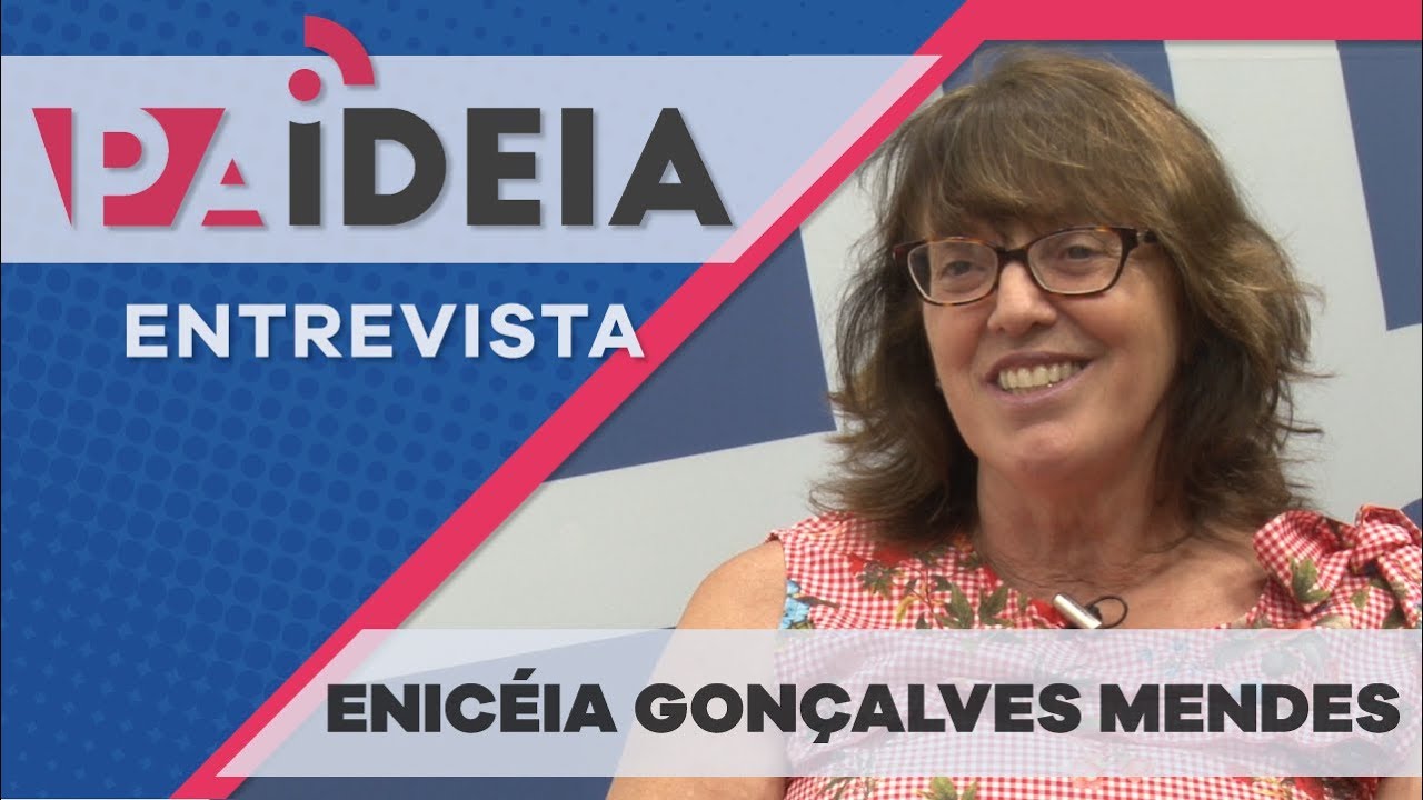 Paideia Entrevista - Enicéia Gonçalves Mendes