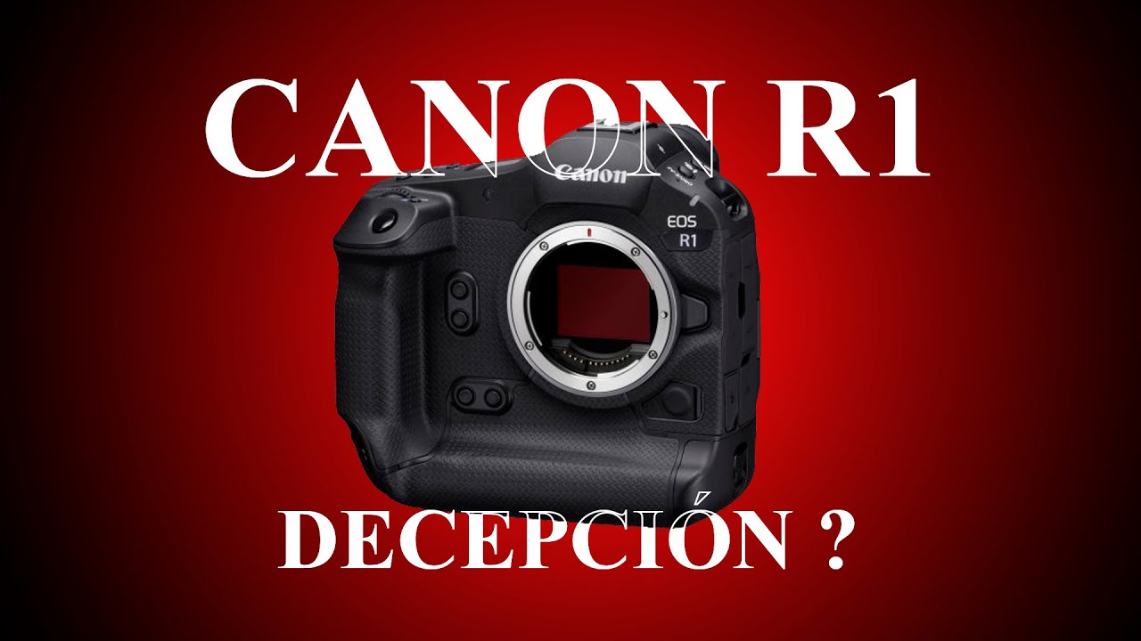 CANON R1 || Una Cámara con muchos PEROS...