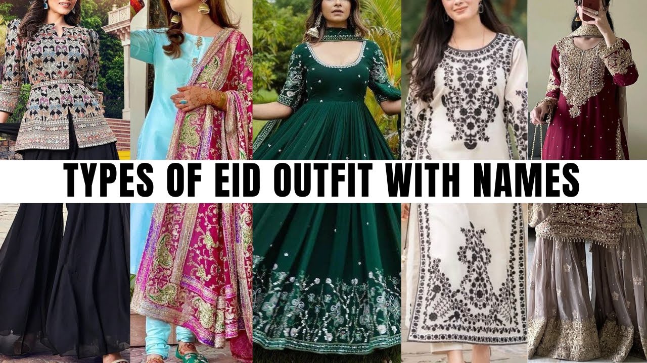 Types of Eid Outfits for Girls with Names || Part 2 || Fashionable Blog