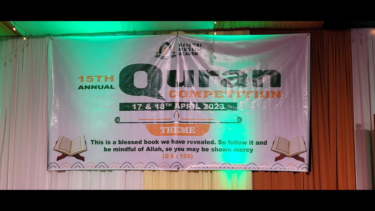 Nairobi Muslim Academy 15th Annual Quran Competition Day 1