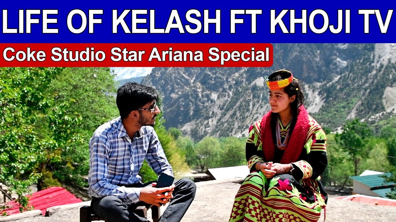 TALHA FT ARIANA COKE STUDIO | KELASH VALLEY TEASER BY TALHA FILMS | KHOJI TV