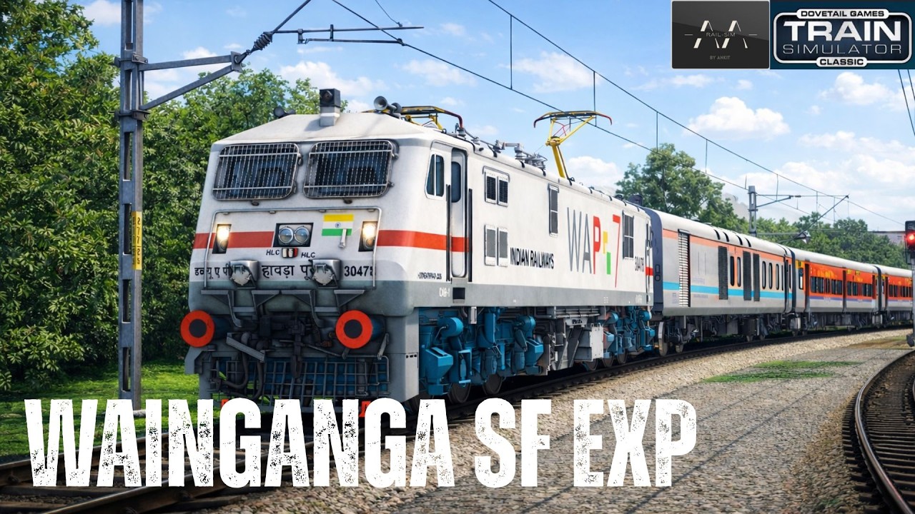 BRAND NEW WAP7 LOCO | 12251 WAINGANGA SF EXPRESS | (Part 1) Railworks TS #indianrailways