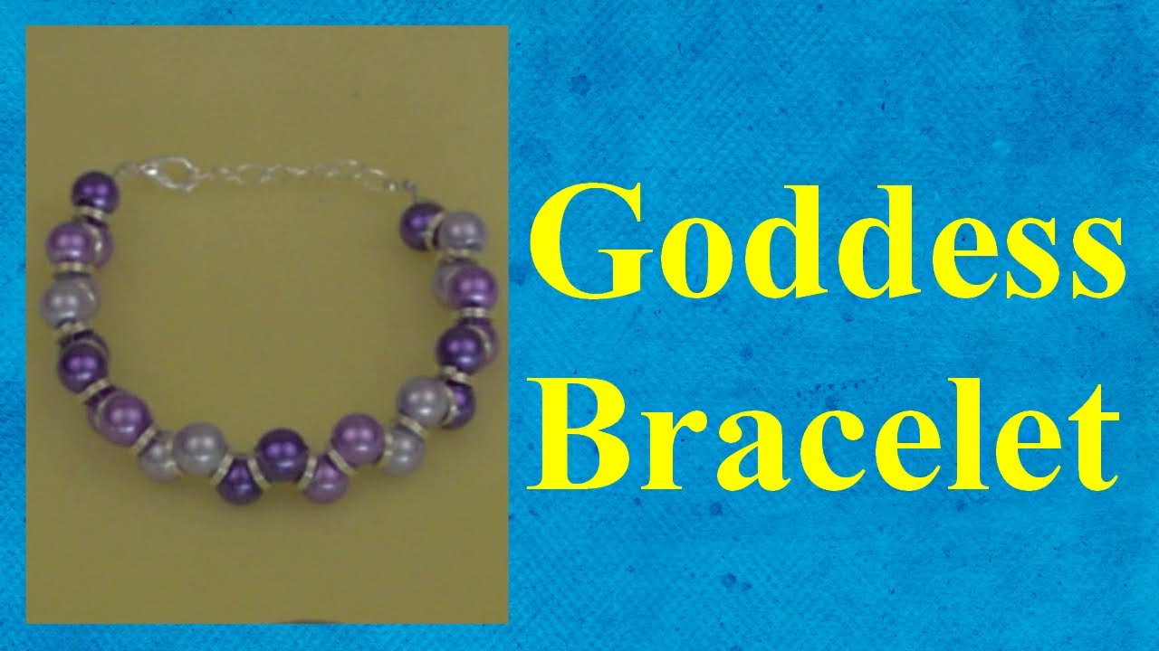 ★ Jewellery Tutorial ★ Goddess bracelet