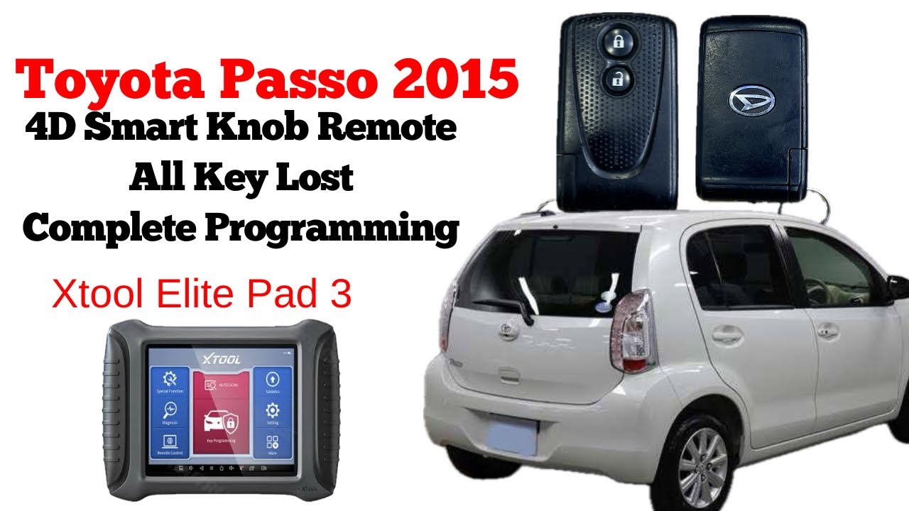Toyota Passo 2015 Smart Remote Knob Starting All Key lost with Xtool Elite Pad3, Complete Procedure