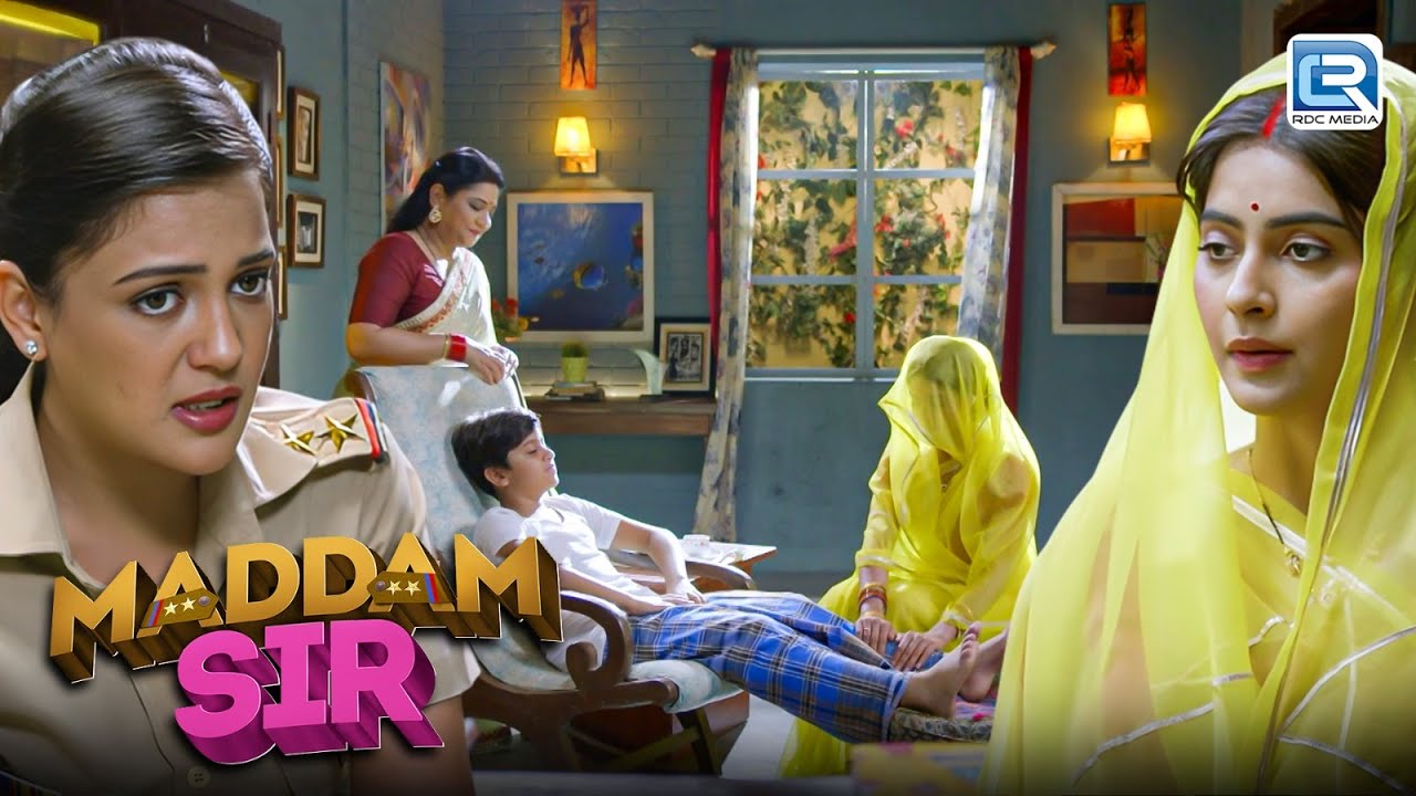 हसीना कैसे दिलाएगी मासूम औरत को कविता और उसके बेटे से इंसाफ | Maddam Sir | Latest Full Episode 538