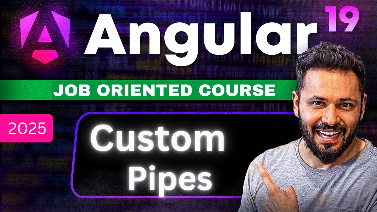 Angular 19 Tutorial #46 Master Angular Custom Pipes in Minutes