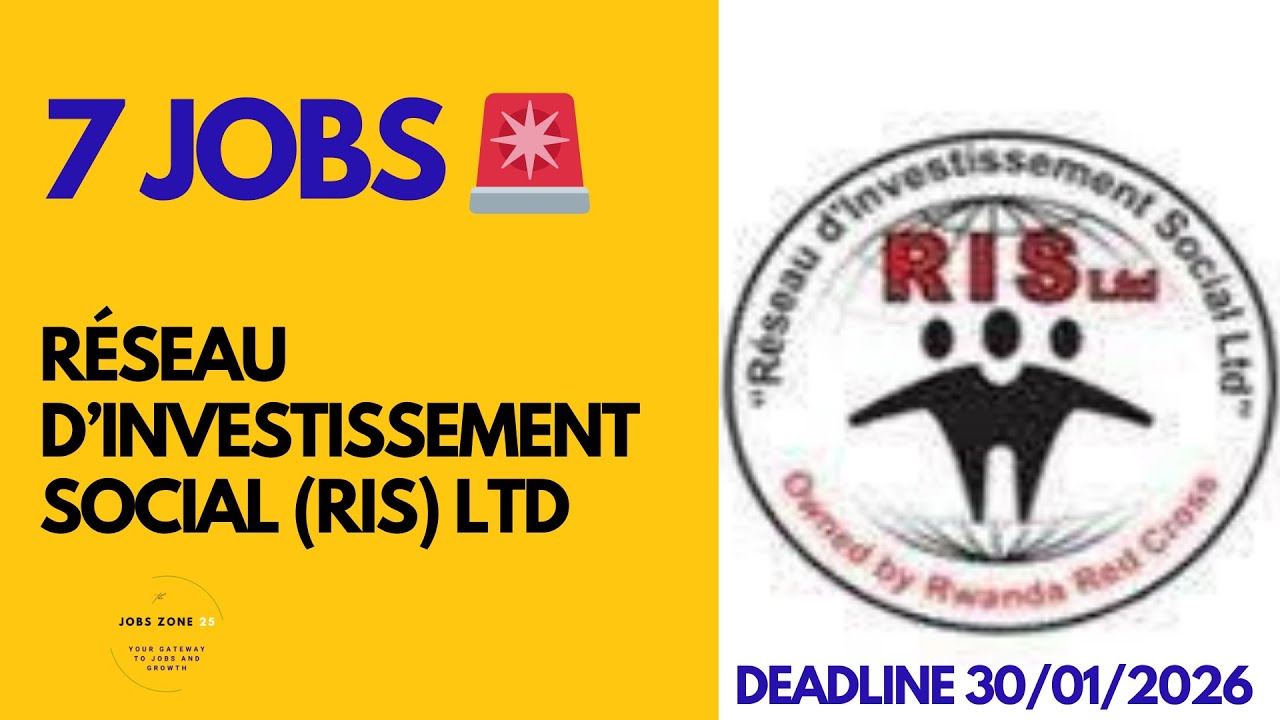 HIRING NOW: 7 Jobs at RIS Ltd (Kigali) – Deadline 30 January 2026