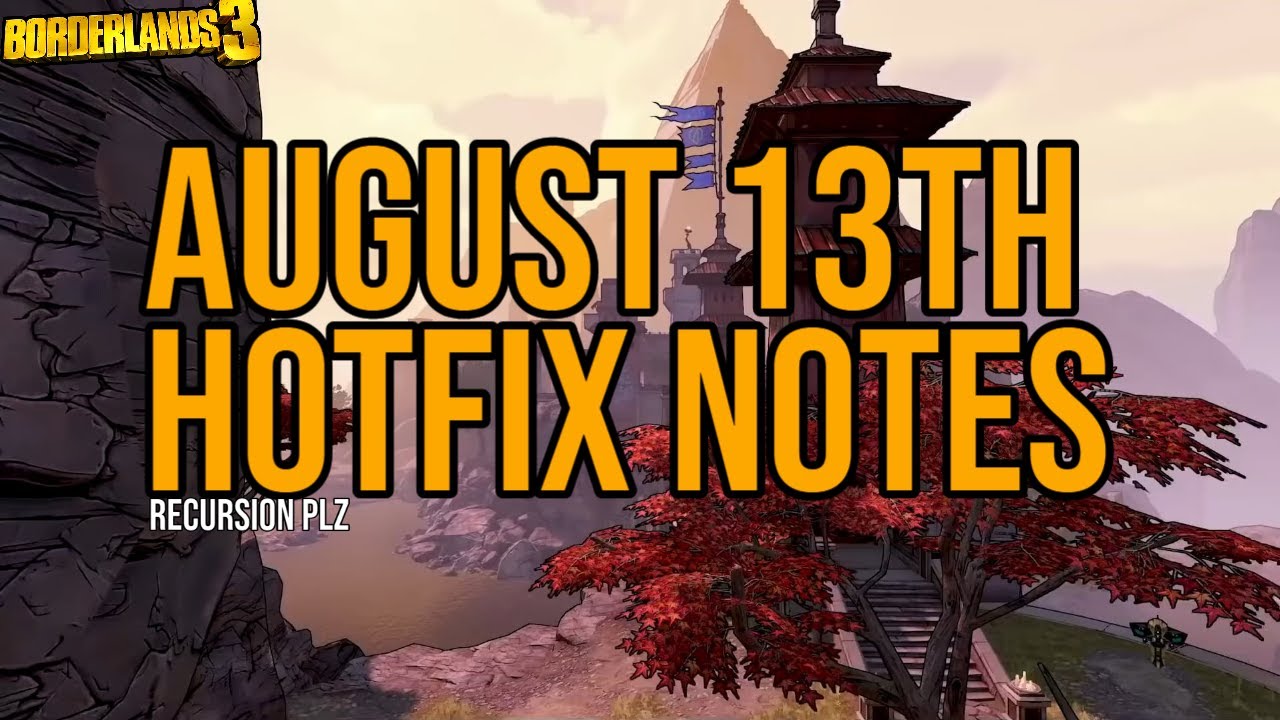 LOOT MONSTER MAYHEM! // Borderlands 3 August 13 Hotfix Notes!