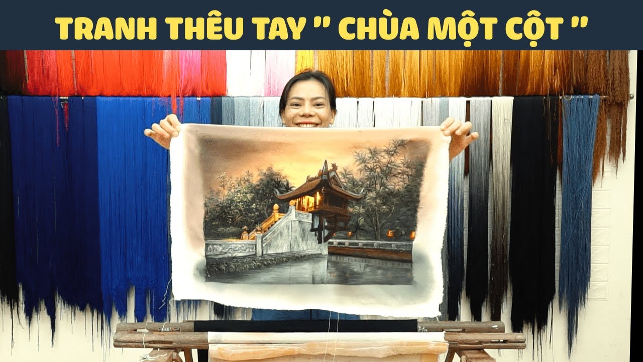 Tranh Thêu Tay Chùa Một Côt Biểu Tượng Của Hà Nội | Tranh Thêu Hằng Khoa