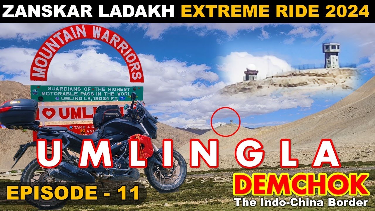 EP-11 | Umlingla 19024 ft.- WORLD'S HIGHEST MOTORABLE PASS...? DEMCHOK - THE INDO-CHINA BORDER