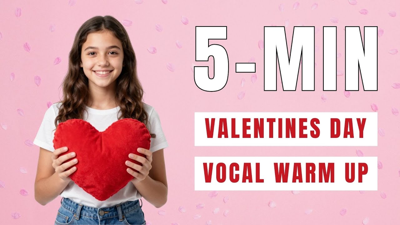Valentine’s Vocal Warm-Ups for Kids 💕