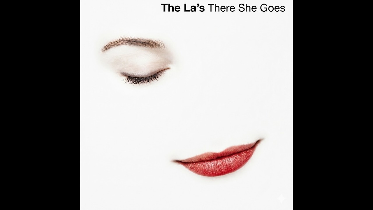 The La's – There She Goes
