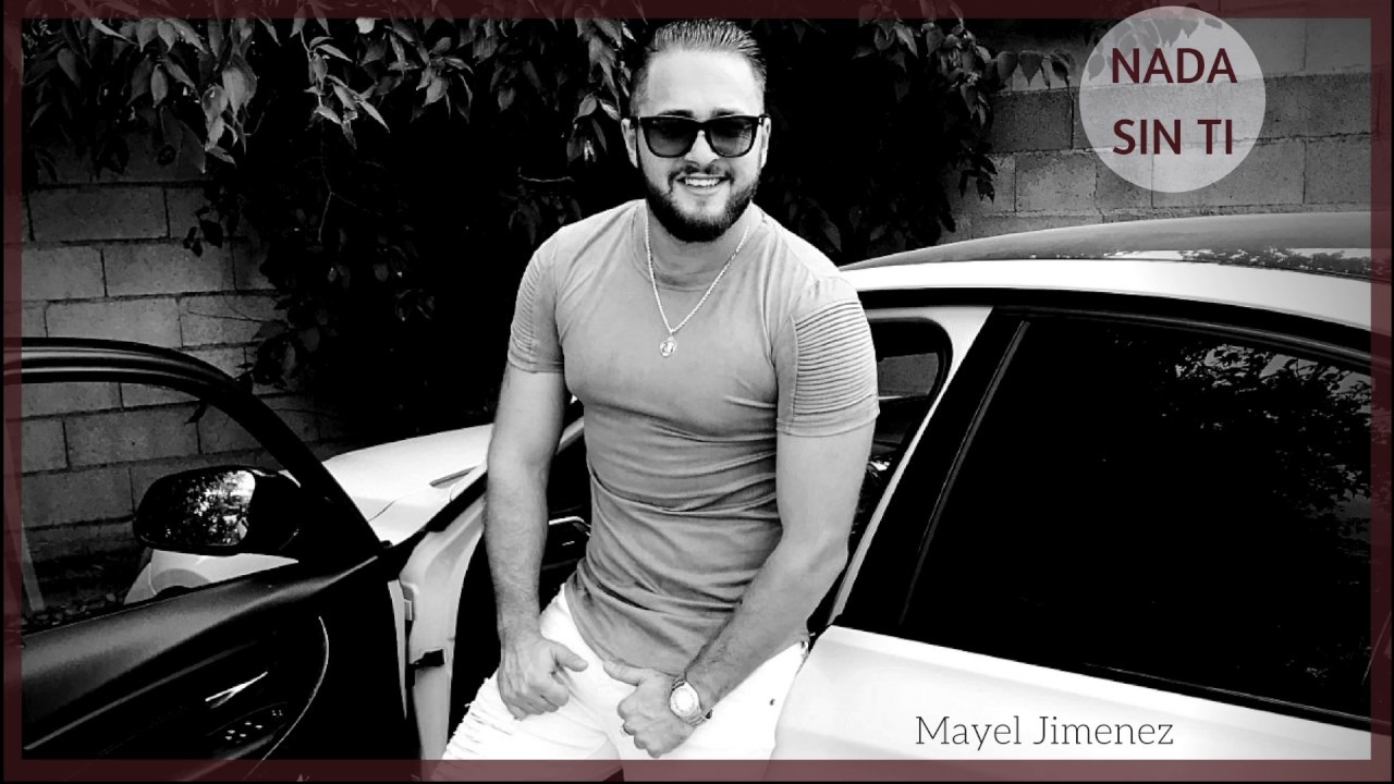 Mayel Jimenez - Nada sin ti