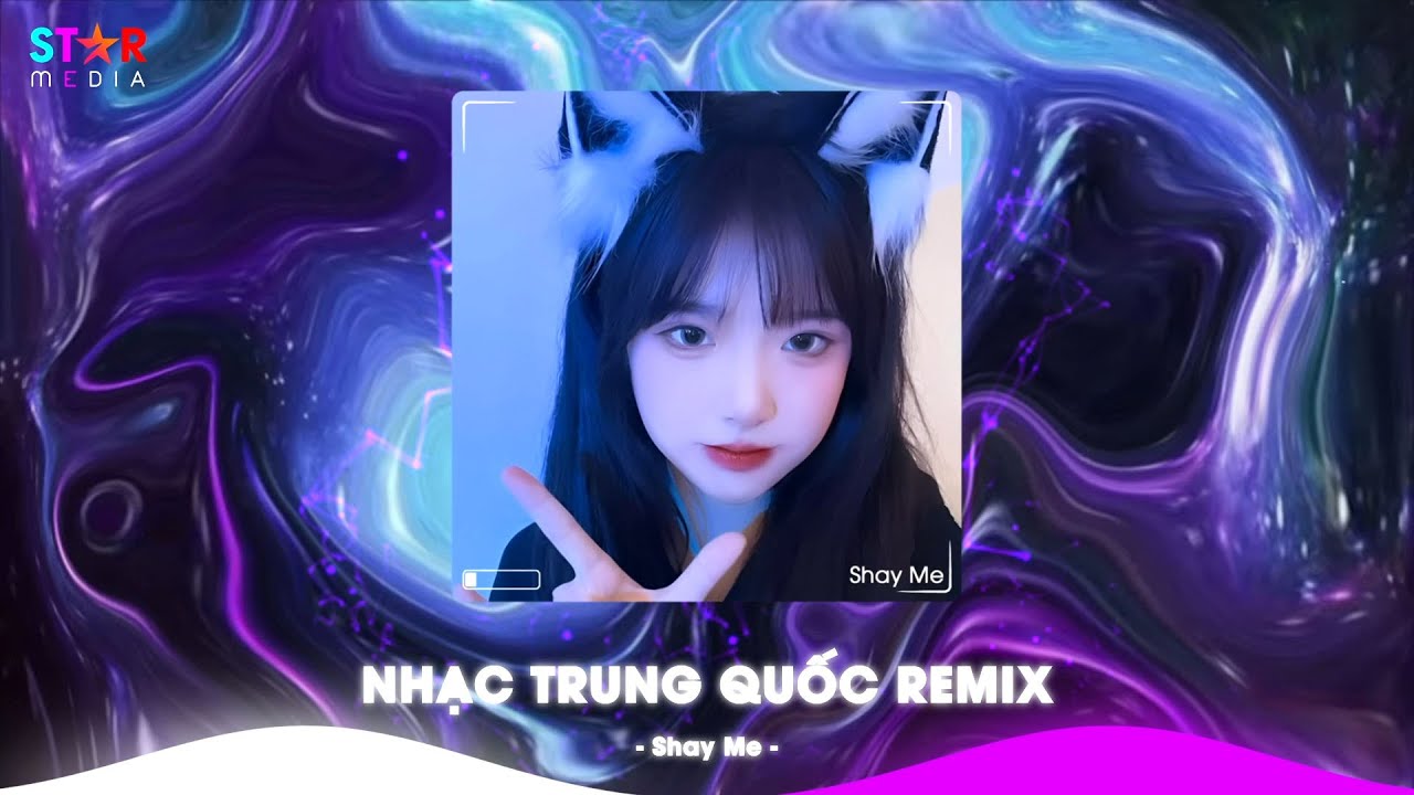 NHẠC TRUNG QUỐC REMIX 2026 - NHẠC HOA REMIX HOT TIKTOK - FULL SET NHẠC TRUNG REMIX HAY 2026