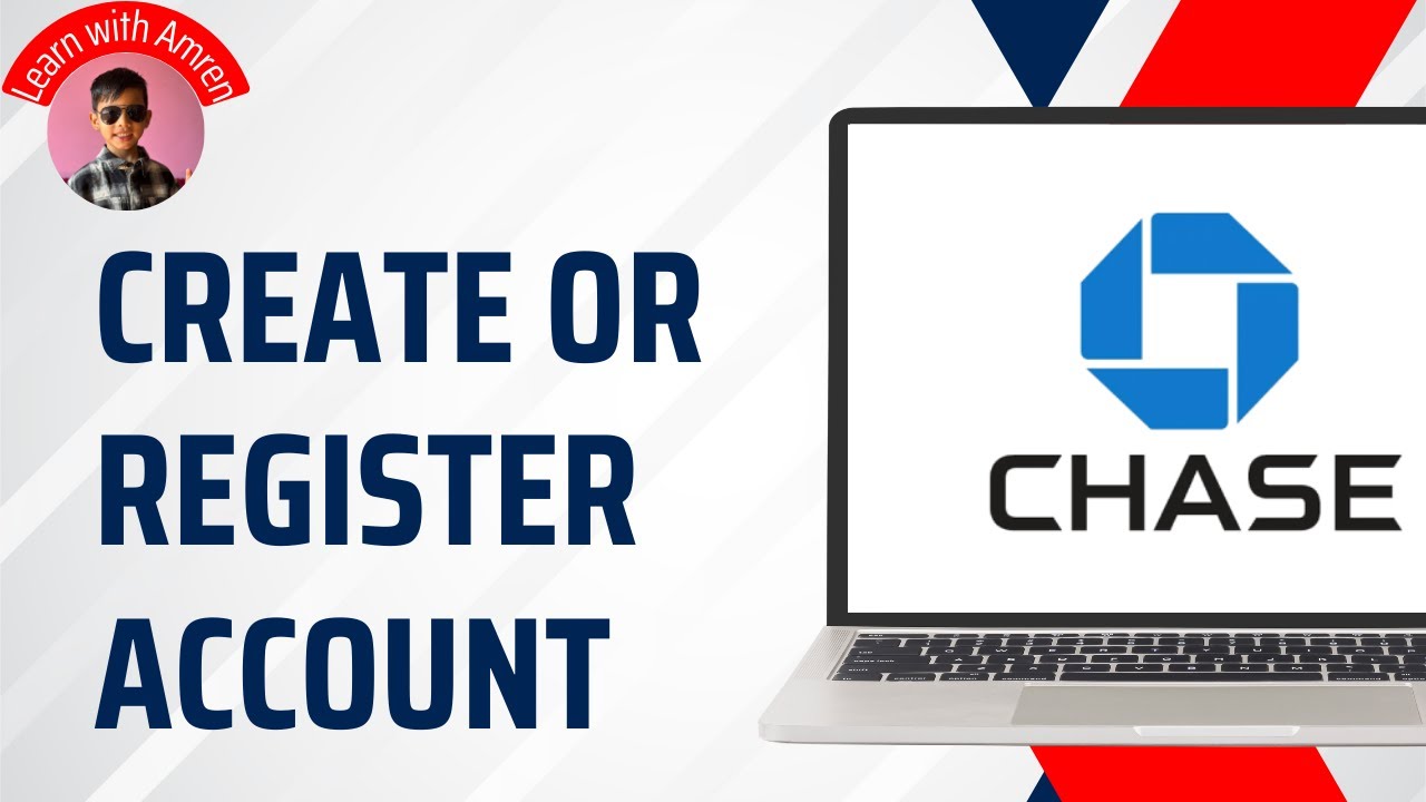 How to Create or Register Chase Bank Account
