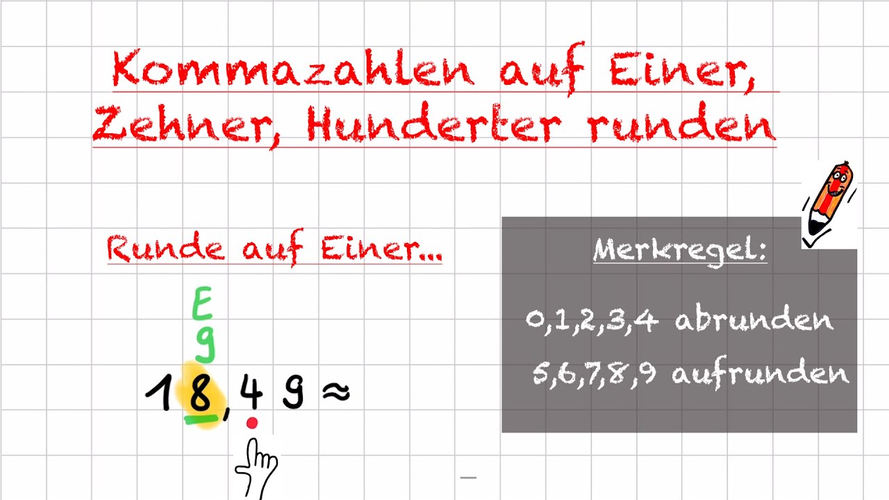 Runde auf Einer, Zehner und Hunderter - Dezimalzahlen runden