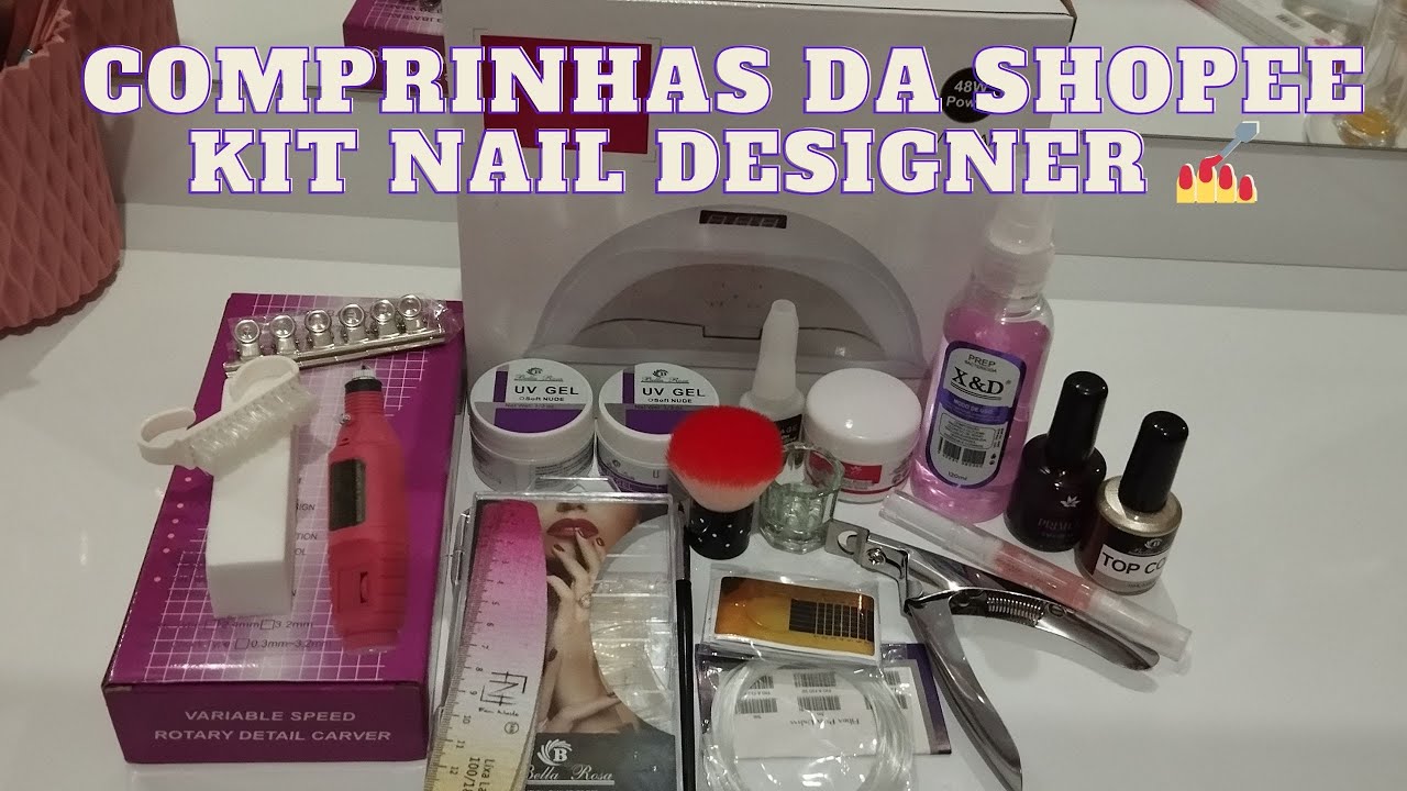 COMPREI O KIT DE NAIL DESIGNER COMPLETO DA SHOPEE