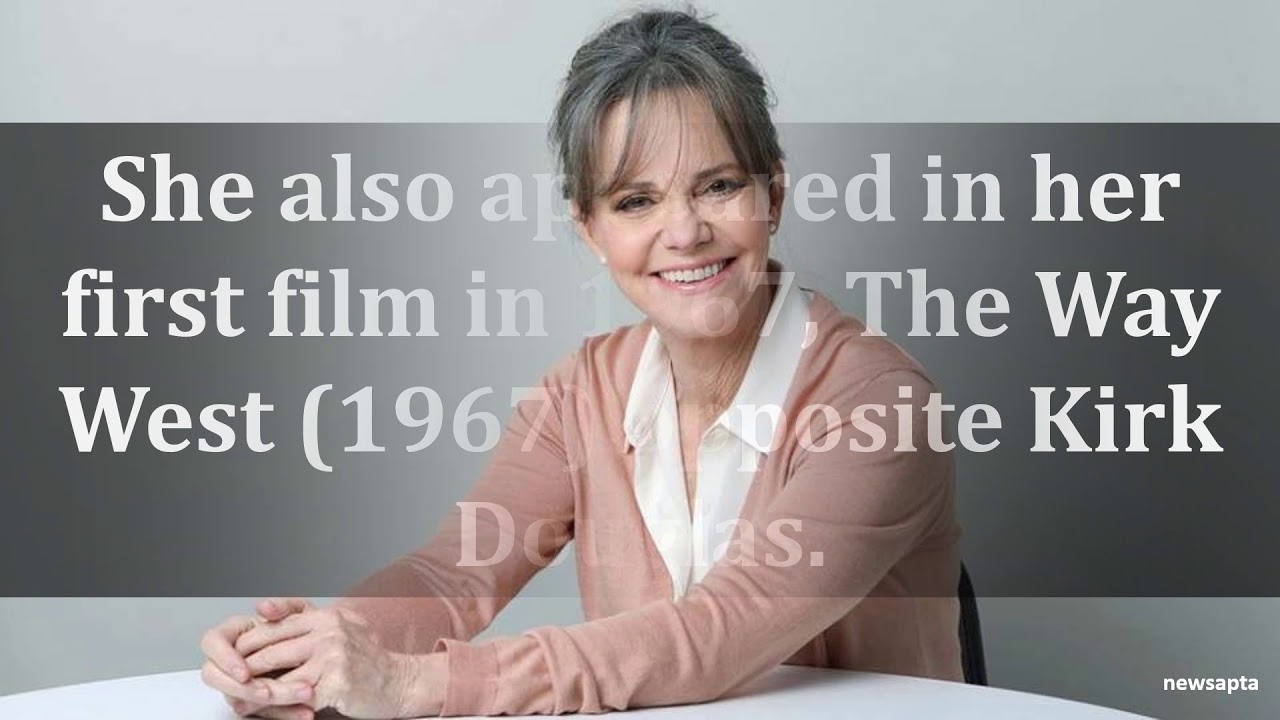BIOGRAPHY OF SALLY FIELD