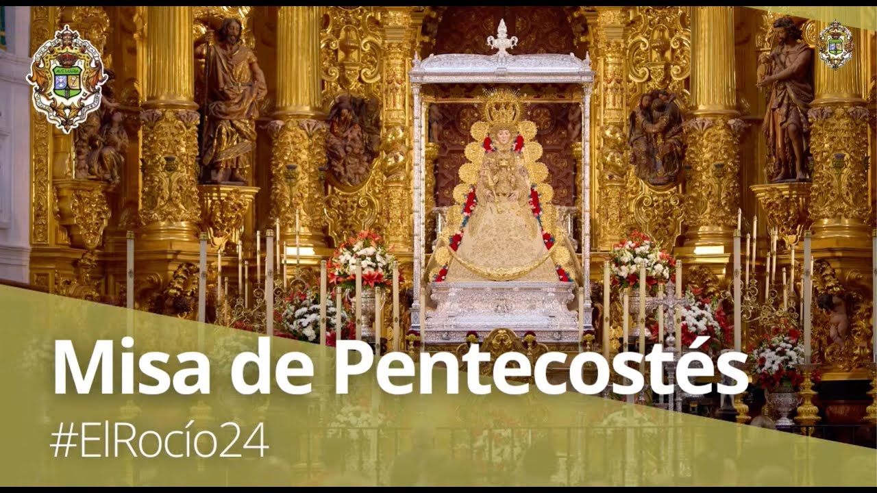 16.Quien tuviera tu mirada-Misa Pontifical de Pentecostés 2024. Coro de la Hdad del Rocío de Huelva