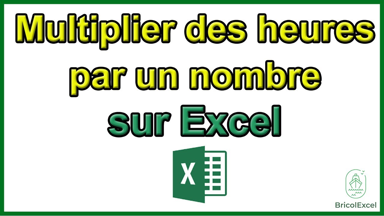 Comment multiplier des heures par un nombre (des euros) Excel
