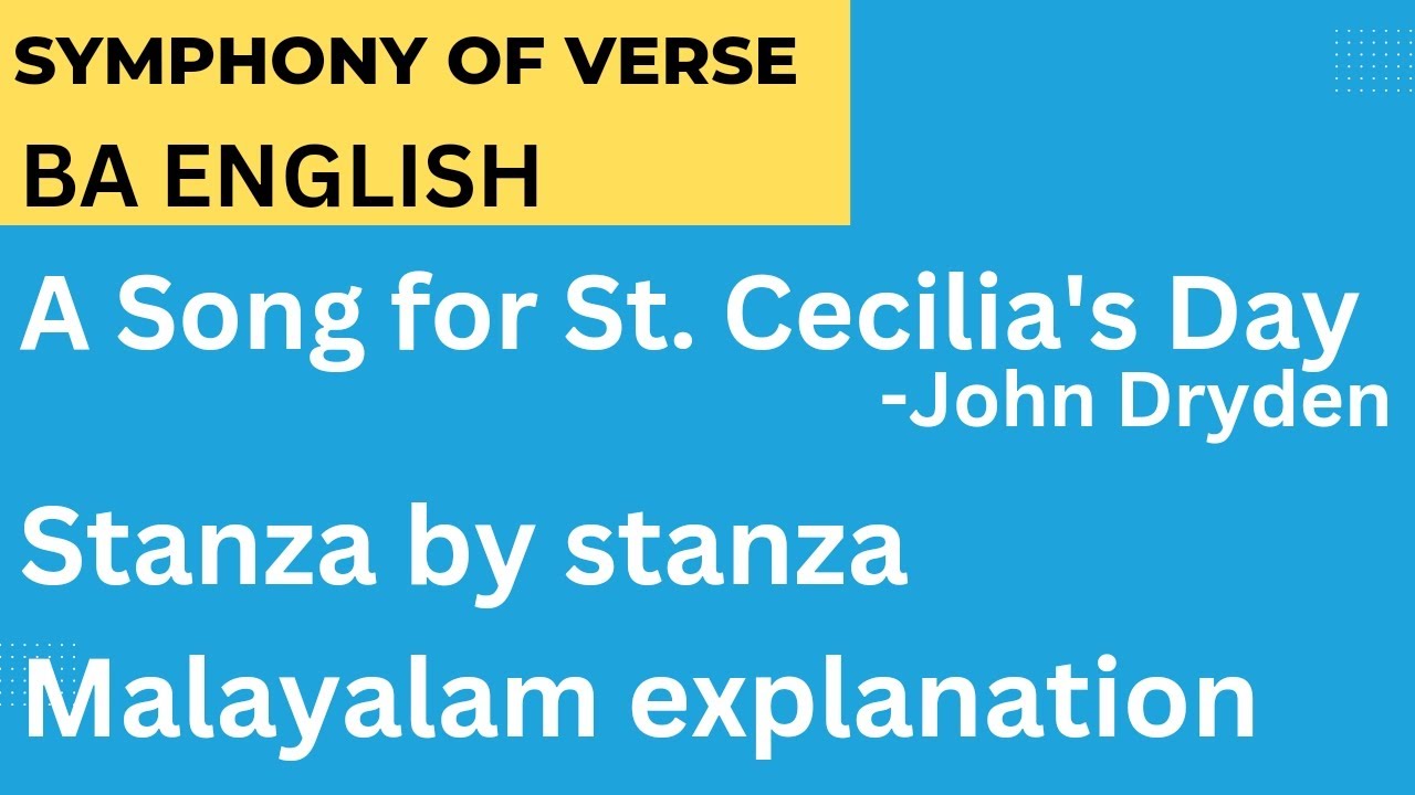 A song for St.Cecilia's Day #asongforstceciliasday #johndryden #baenglish #symphonyofverse #poetry