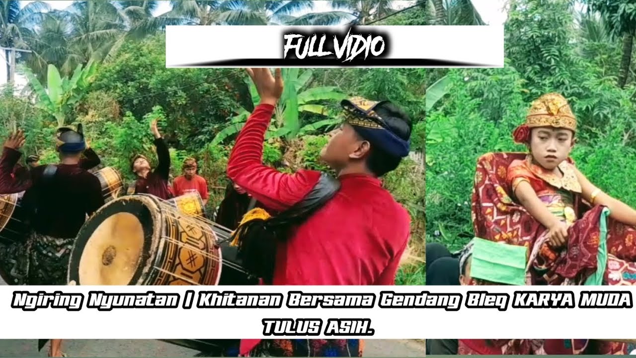 🔥Ngiring nyunatan Bersama gendang bleq nangka rempek KARYA MUDA TULUS ASIH