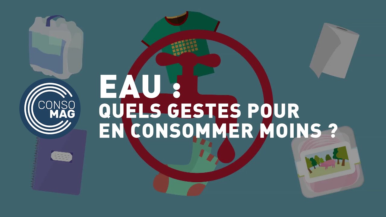 Quels sont les gestes quotidiens pour consommer moins d&rsquo;eau ? - #CONSOMAG
