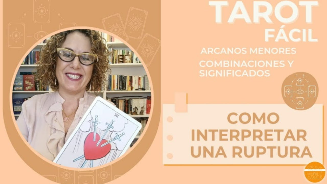 Clases de tarot. Cómo interpretar una ruptura