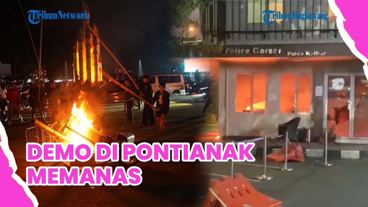 Demo di Pontianak Memanas, Massa Bakar Pos Polisi-Rusak Fasum