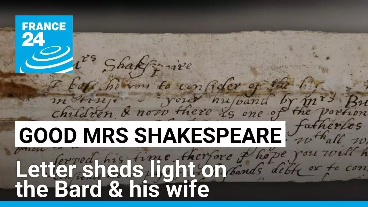 Good Mrs Shakespeare: Scholar deciphers letter to Anne Hathaway &bull; FRANCE 24 English