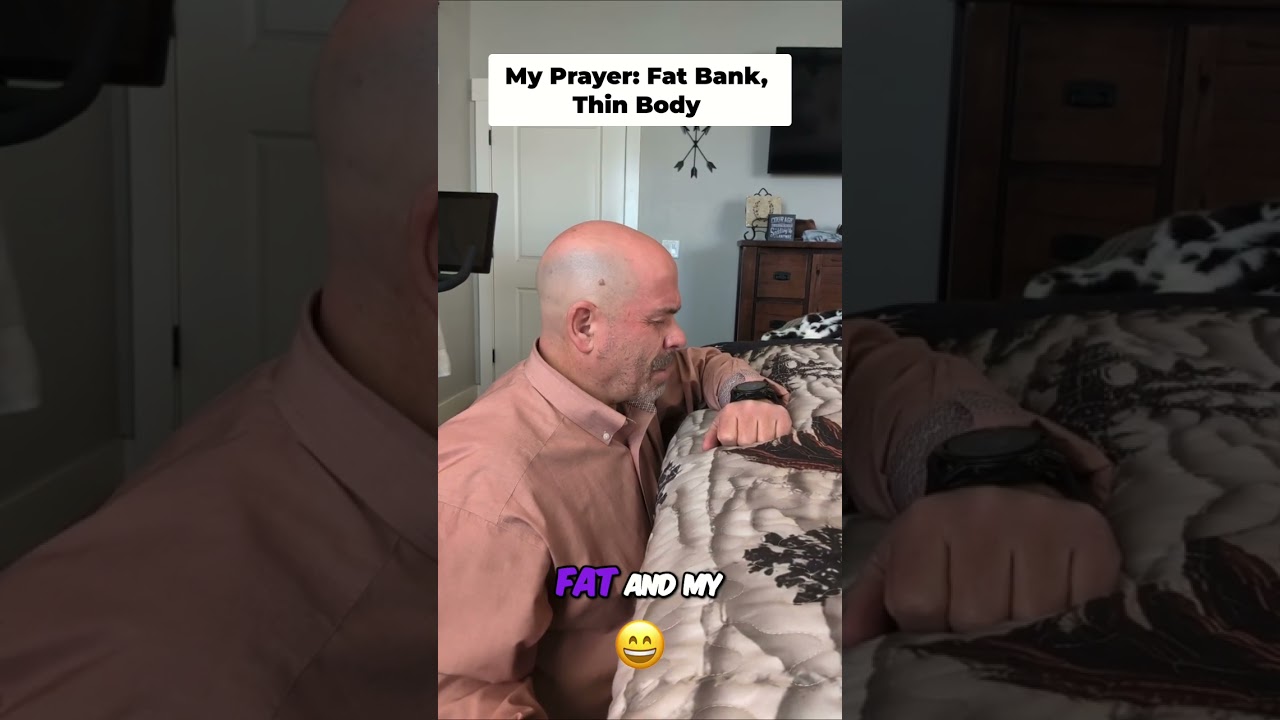 Praying for a FAT Bank Account and a THIN Body 