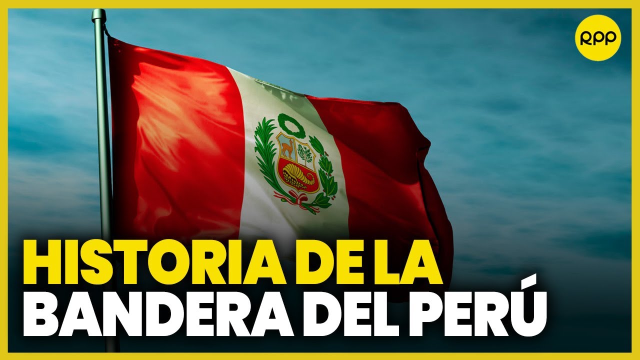 ¿Cuál es la historia de la bandera del Perú? #NuestraTierraCelebra