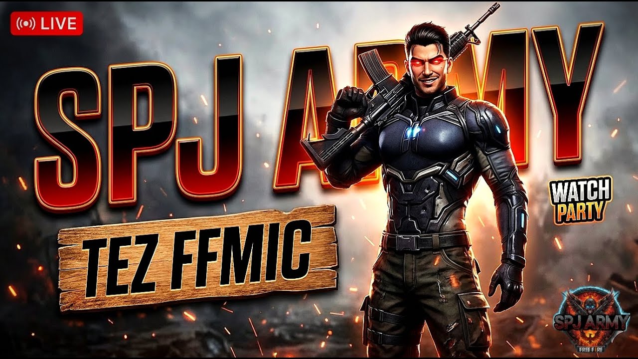 🔴 WELCOME TO SPJ ARMY 🪖 WATCH PARTY | TEZ FFMIC 2026 | #Freefire #tez #feel The Fire