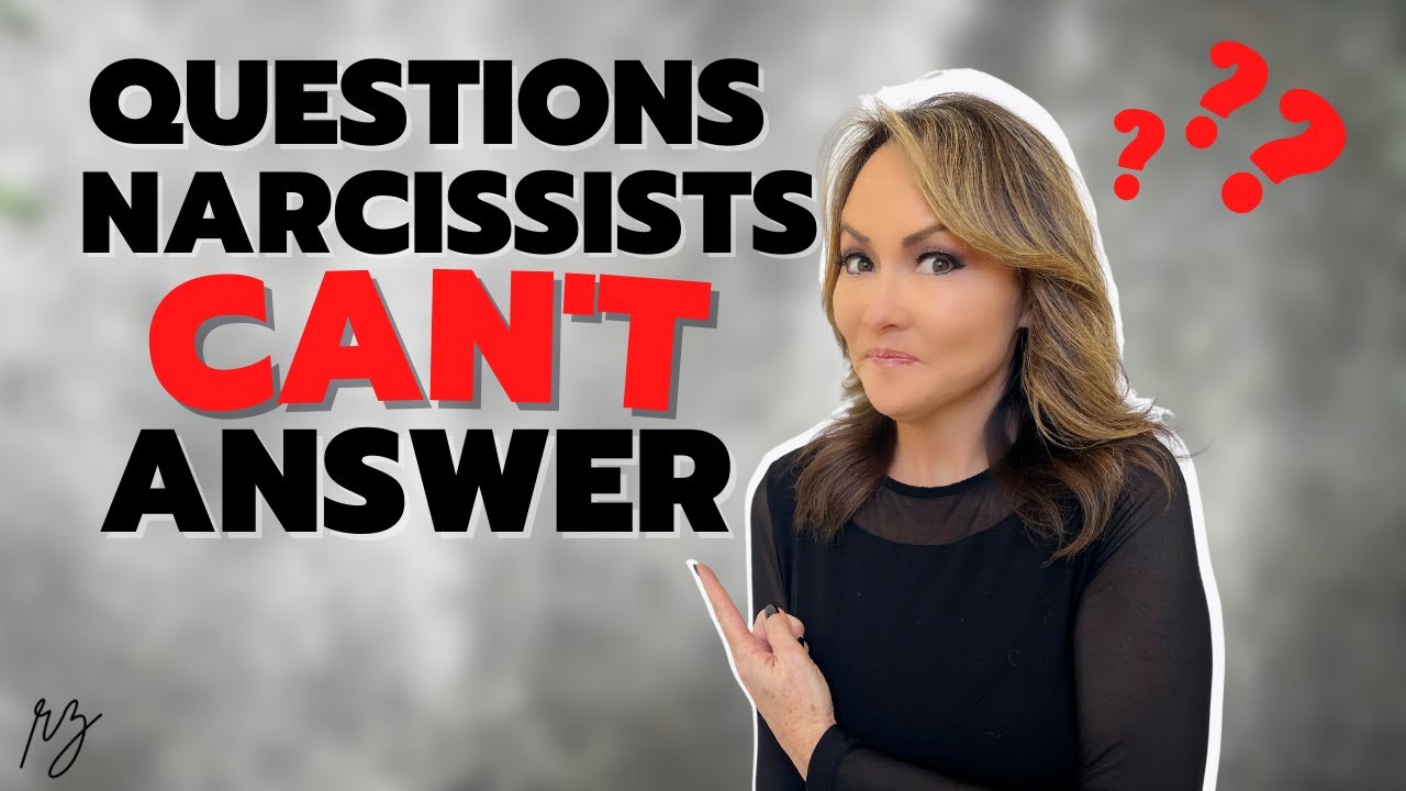 6 Questions a Narcissist Can’t Answer (Weed Out Narcissists Early On!)
