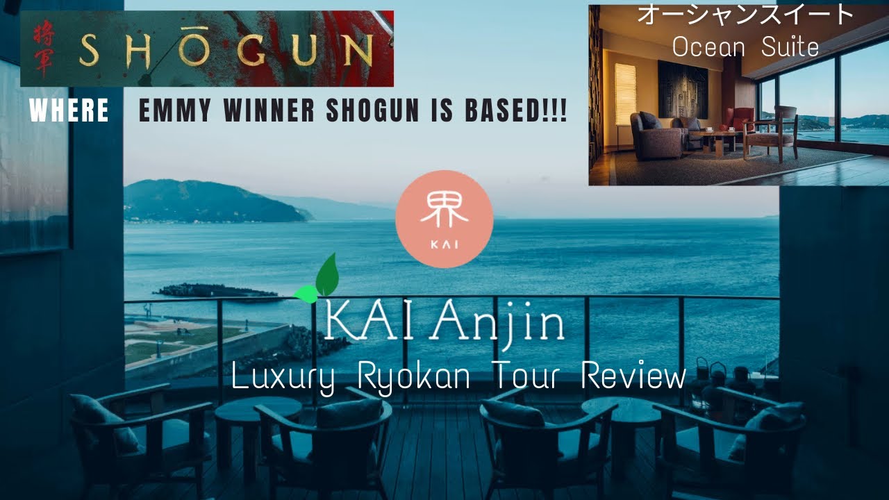 Luxury Ryokan where SHOGUN is based! KAI Anjin 界アンジン Tour Review in JAPAN