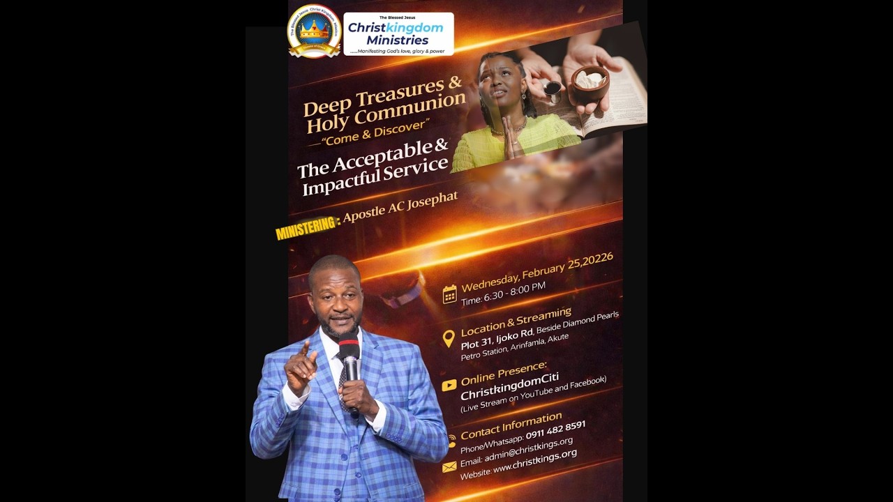 DEEP TREASURES & HOLY COMMUNION || THE ACCEPTABLE & IMPACTFUL SERVICE || APOSTLE AC JOSEPHAT