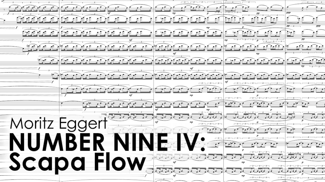 Moritz Eggert - Number Nine IV: Scapa Flow [w/score]