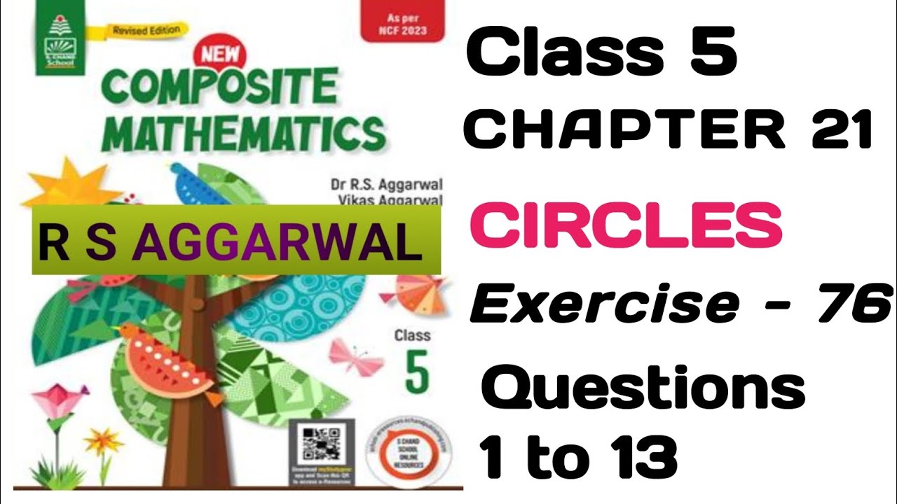 Class 5th|New Composite Mathematics|Ch-21 CIRCLES|Exercise -76|Q -1 to 13| R S AGGARWAL| Solution|