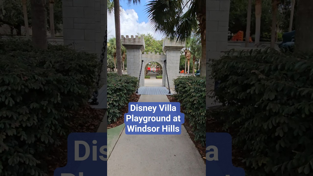 Disney Villa Playground Tour | Windsor Hills Resort 