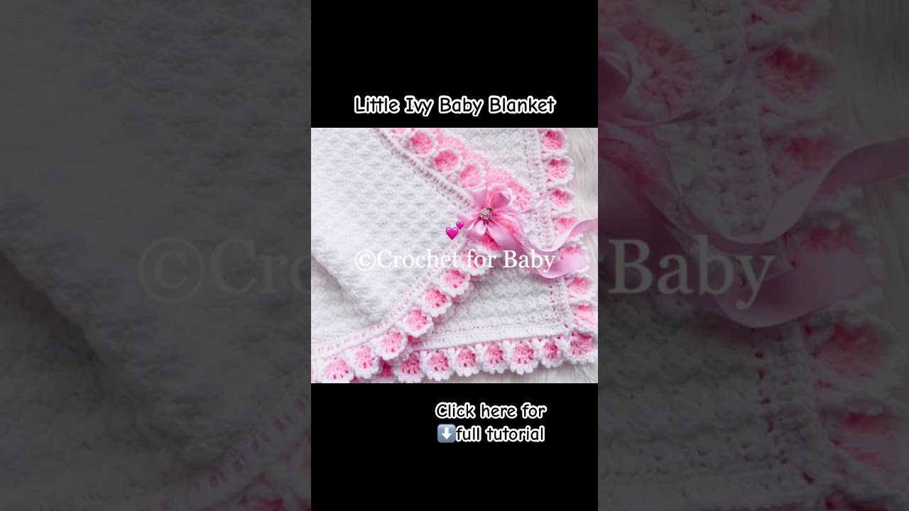 You&rsquo;ll Love It 😍 Crochet a Beautiful Set &ndash; Easy and Quick! New Little Ivy Baby Blanket #crochet