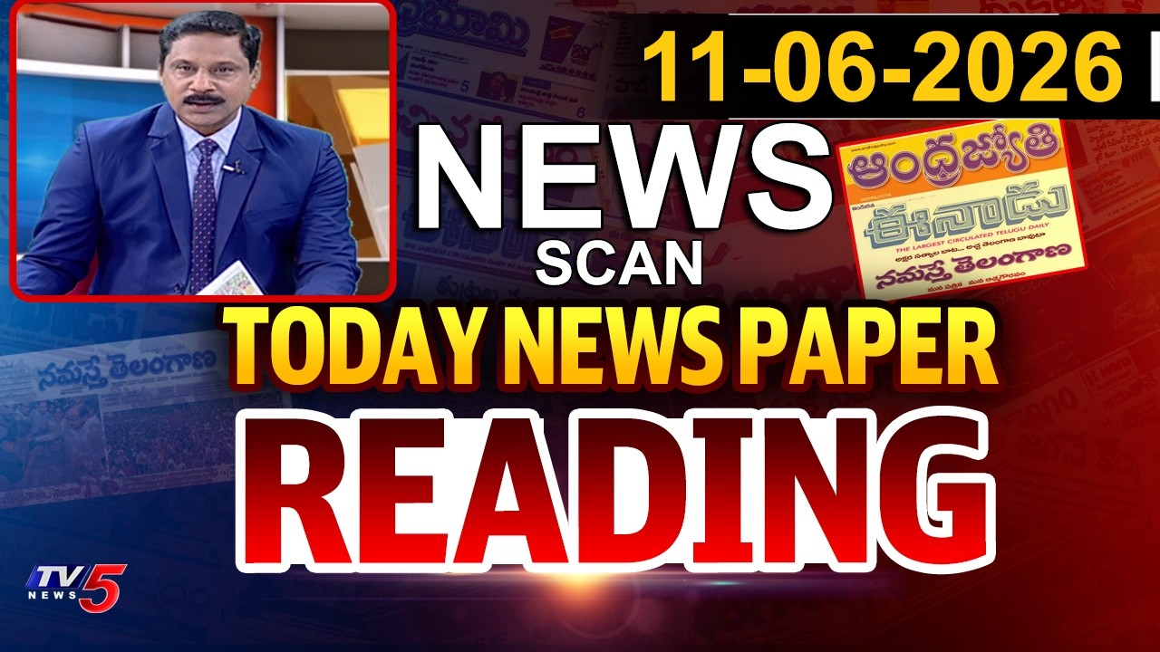 Today News Paper Reading - 11th June 2026 | TV5 News