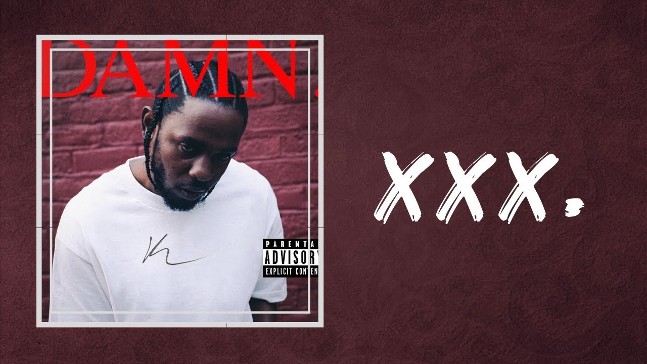 Kendrick Lamar -   XXX (Lyrics) feat. U2