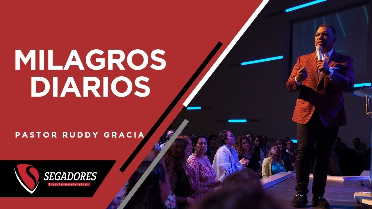 MILAGROS DIARIOS ¦ PASTOR RUDDY GRACIA