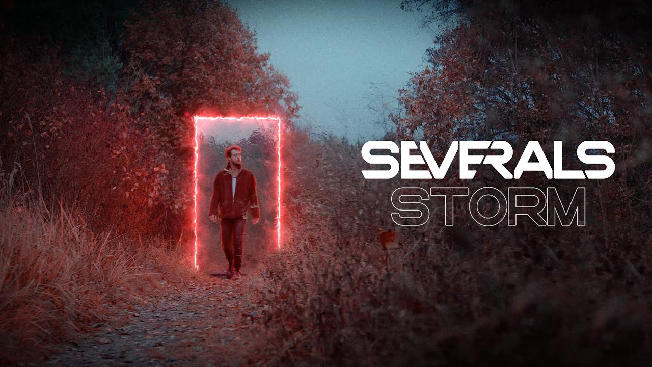SEVERALS - Storm (OFFICIAL MUSIC VIDEO)