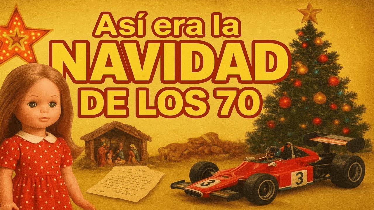 La Navidad de los 70 en España que YA NUNCA VOLVERÁ: así la vivíamos de verdad