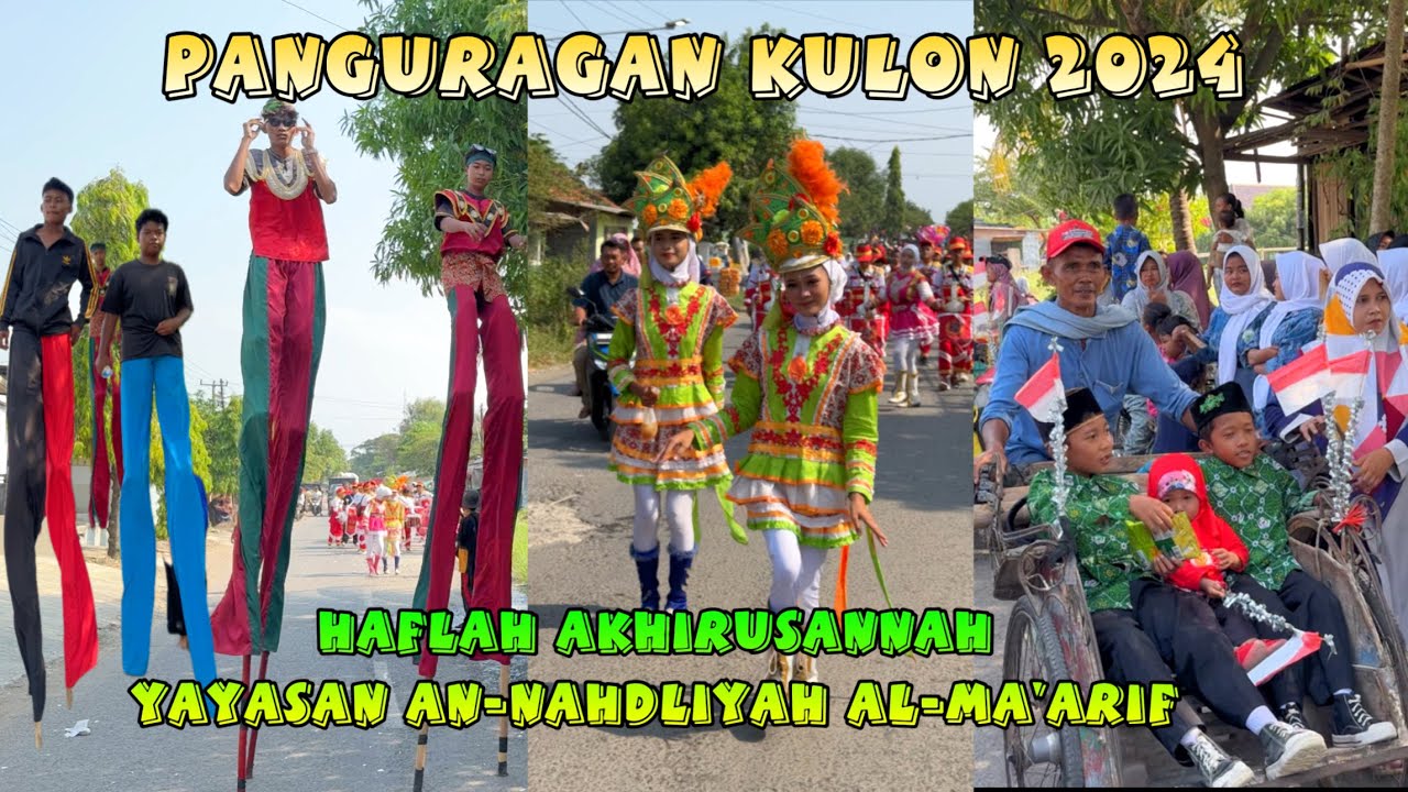 Arak Arakan Yayasan AN-NAHDLIYAH AL-MA’ARIF Panguragan Kulon 2024 | Acara Haflah Akhirusannah
